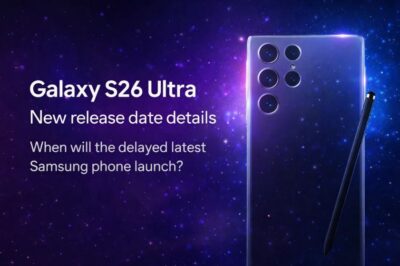 Samsung Galaxy S26 Ultra release date